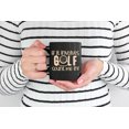 thumbnail image 2 of If It Involves Golf, Count Me In Quote with a Ball, Golf Player, Golfing or Golfer, Black 11oz Ceramic Mug, 2 of 5