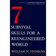Seven Survival Skills for a Re-Engineered World [Mass Market Paperback - Used]