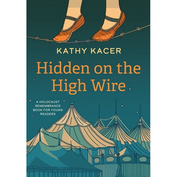 Holocaust Remembrance Series for Young R Hidden on the High Wire, (Paperback)