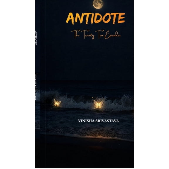Antidote: The Twenty Two Episodes, (Hardcover)