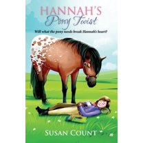 Hannah's Pony Twist, (Paperback)