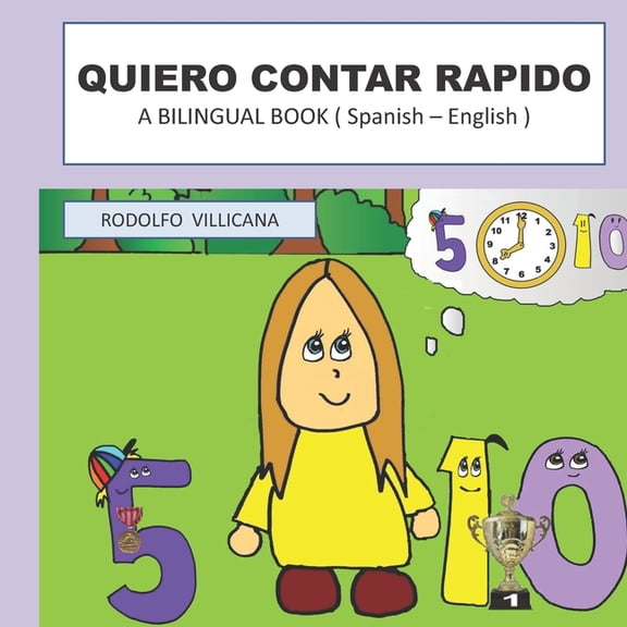 Quiero contar rápido: A BILINGUAL BOOK ( Spanish - English ), (Paperback)
