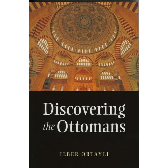 Discovering the Ottomans, (Paperback)