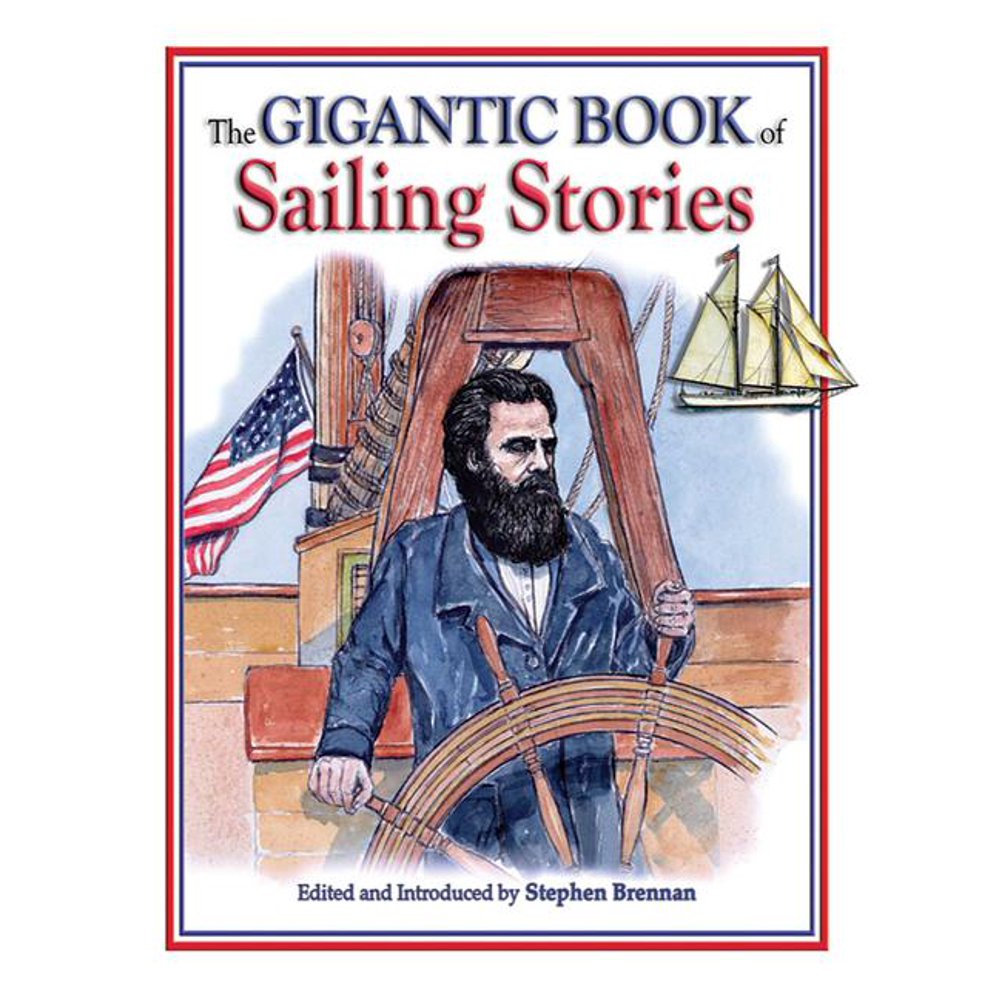 The Gigantic Book of Sailing Stories (Hardcover)