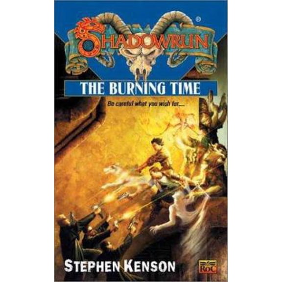Pre-Owned The Burning Time (Shadowrun #40) (Unknown) 0451458397 9780451458391