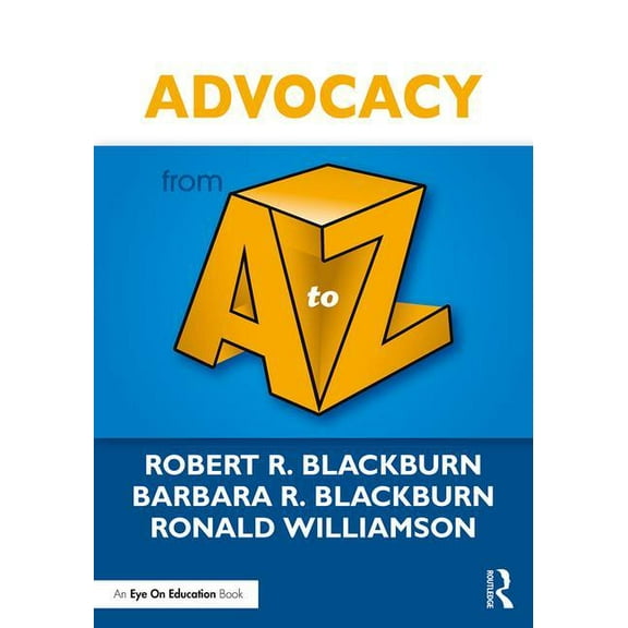 To Z Advocacy from A to Z, (Paperback)