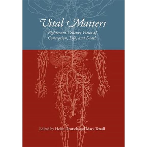 Pre-Owned UCLA Clark Memorial Library Vital Matters: Eighteenth-Century Views of Conception, Life, and Death, (Hardcover)