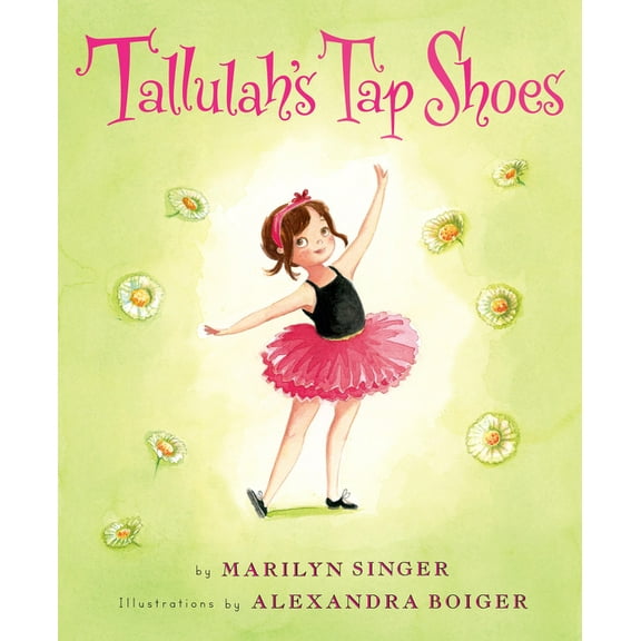 Tallulah Tallulah's Tap Shoes, (Hardcover)