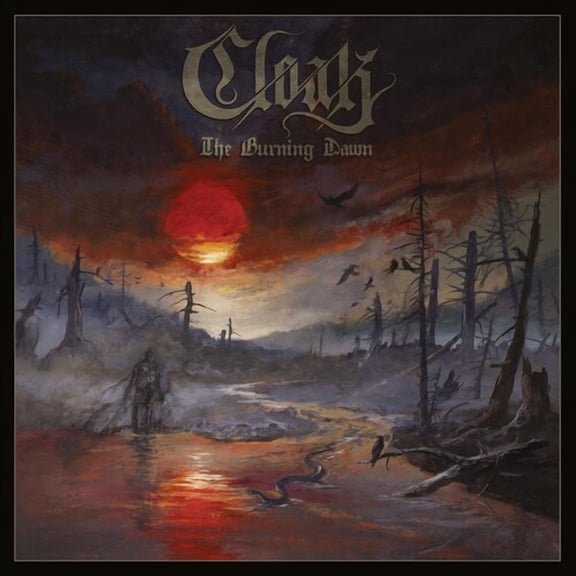 Cloak - Burning Dawn - Music & Performance - CD