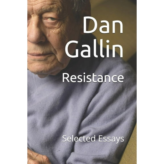 Resistance : Selected Essays (Paperback)