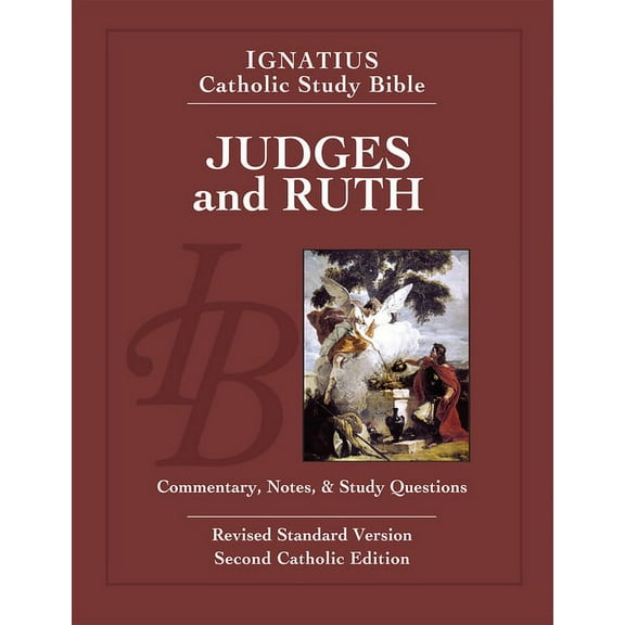 Ignatius Catholic Study Bible Judges and Ruth, (Paperback)
