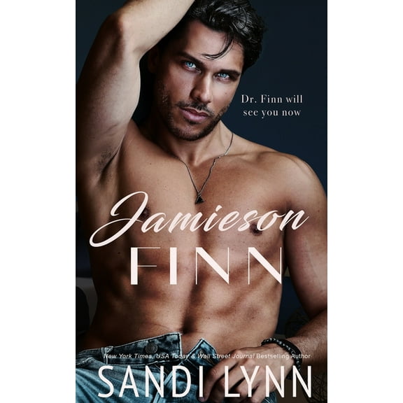 Jamieson Finn: A Medical Doctor Romance (Paperback) by Sandi Lynn