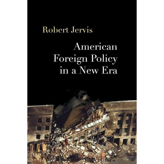 American Foreign Policy in a New Era, (Paperback)