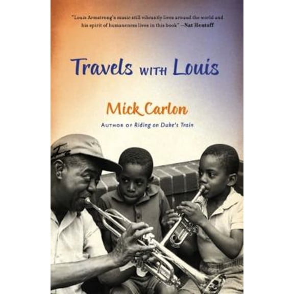 Pre-Owned Travels with Louis (Paperback) 1935248359 9781935248354