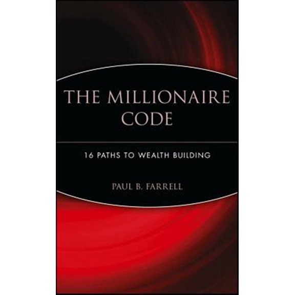 Pre-Owned The Millionaire Code: 16 Paths to Wealth Building (Hardcover) 0471426164 9780471426165