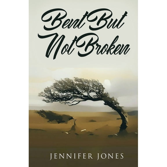 Bent But Not Broken, (Paperback)