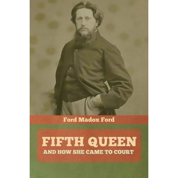 Fifth Queen: And How She Came to Court, (Paperback)