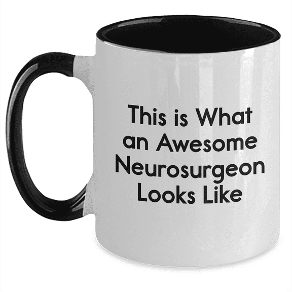 Funny Neurosurgeon Gifts from Friends and Family - Two Tone Coffee Mug for Graduation