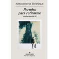 thumbnail image 1 of Permiso para retirarme. Antimemorias III Anagrama 9788433999139, 1 of 2