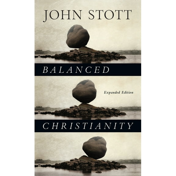 Balanced Christianity, (Paperback)