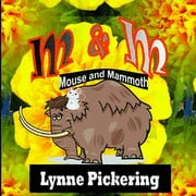 M & M. Mouse and Mammoth (Paperback)