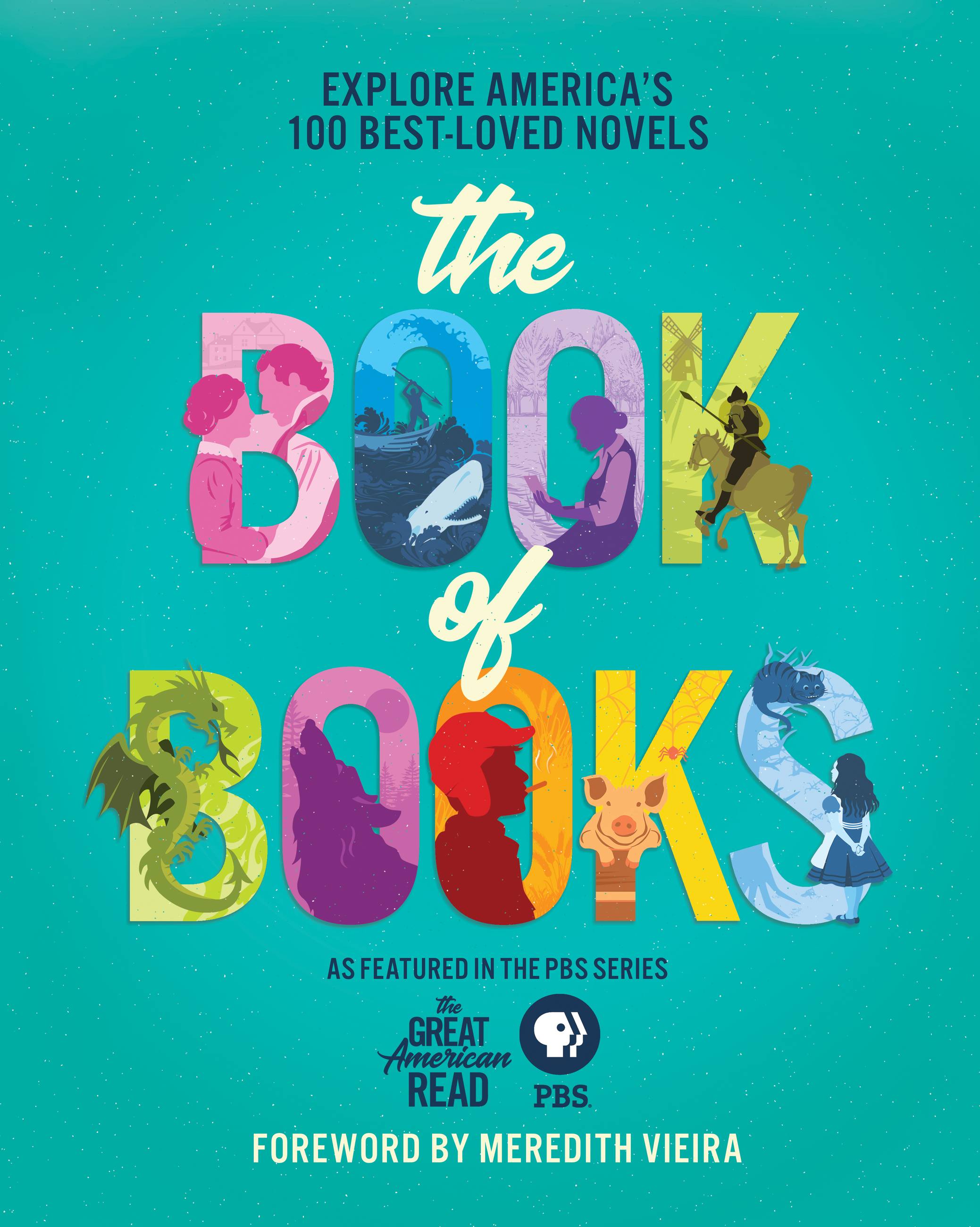 The Great American Read: The Book of Books : Explore America's 100 Best-Loved Novels (Hardcover)