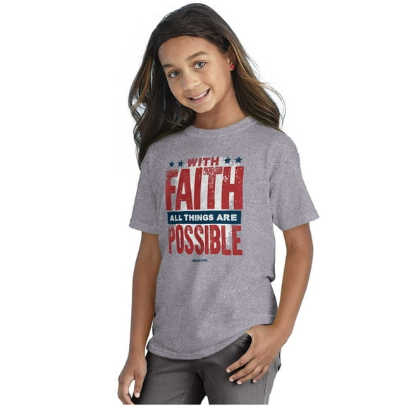 With Faith All is Possible Christian Crewneck T Shirts Boy Girl Teen Brisco Brands XS