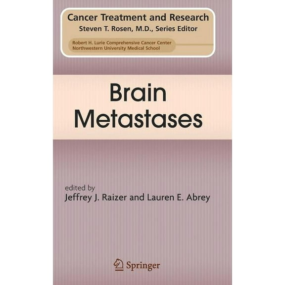 Cancer Treatment and Research Brain Metastases, Book 136, (Hardcover)