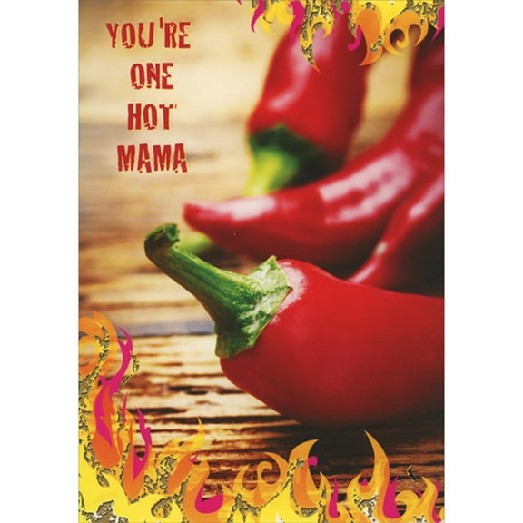 Designer Greetings You're One Hot Mama: Photo of Red Hot Peppers and Foil Flames Funny / Humorous Mother's Day Card