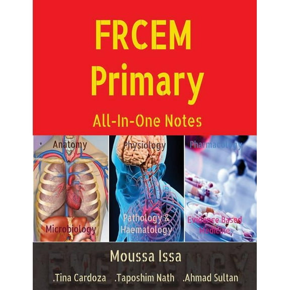 FRCEM Primary: All-In-One Notes (5th Edition, Black&White), (Paperback)