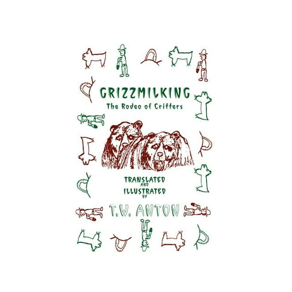 Grizzmilking, (Paperback)