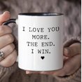 thumbnail image 3 of YouNique Designs Romantic I Love You More Mug for Her and Him, 11 Oz, Meaningful Mug, Sentimental Coffee Cup for Boyfriend and Girlfriend, I Miss You, I Love My Girlfriend, Wife, Mom (Black Handle), 3 of 5