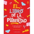 thumbnail image 1 of Libro El Libro De La Pubertad Tapa Blanda, Autor Tessa Commers, Editorial Larousse, 1 of 1