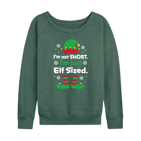 Instant Message - I'm Not Short Just Elf Sized Funny Christmas - Women's Lightweight French Terry Long Sleeve Shirt