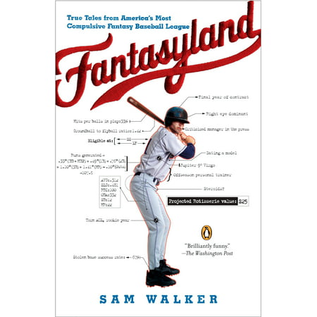 Fantasyland : A Sportswriter's Obsessive Bid to Win the World's Most Ruthless Fantasy (Best Fantasy Baseball Tools)