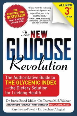 Pre-Owned The New Glucose Revolution: The Authoritative Guide to the Glycemic Index - the Dietary Solution for Lifelong Health (Paperback) 1569242585 9781569242582
