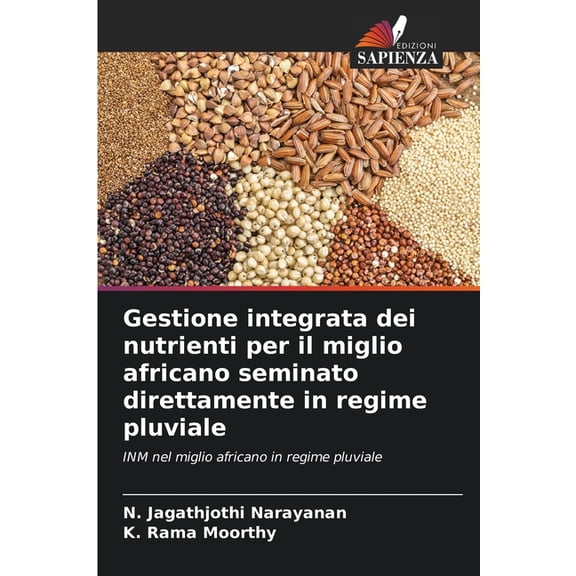 Gestione integrata dei nutrienti per il miglio africano seminato direttamente in regime pluviale, (Paperback)