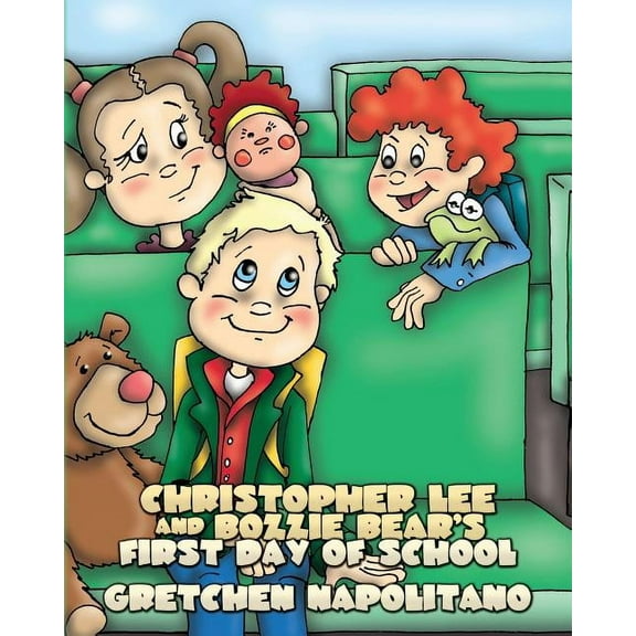 Christopher Lee and Bozzie Bear's First Day of School (Paperback)