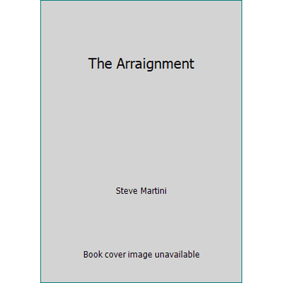 Pre-Owned The Arraignment (Paperback) 0747266107 9780747266105
