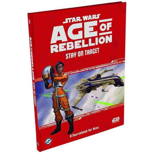 Star Wars Age of Rebellion Roleplaying Game: Stay on Target