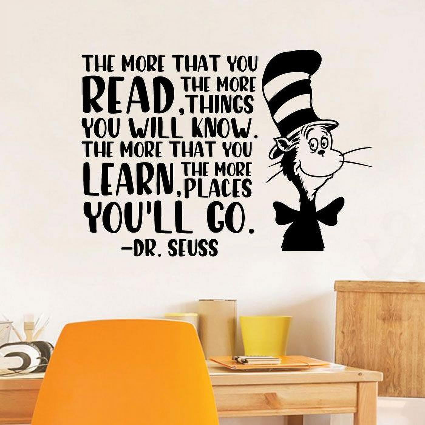 The More That You Read The More Things You Will Know Dr Seuss PVC Wall Decal