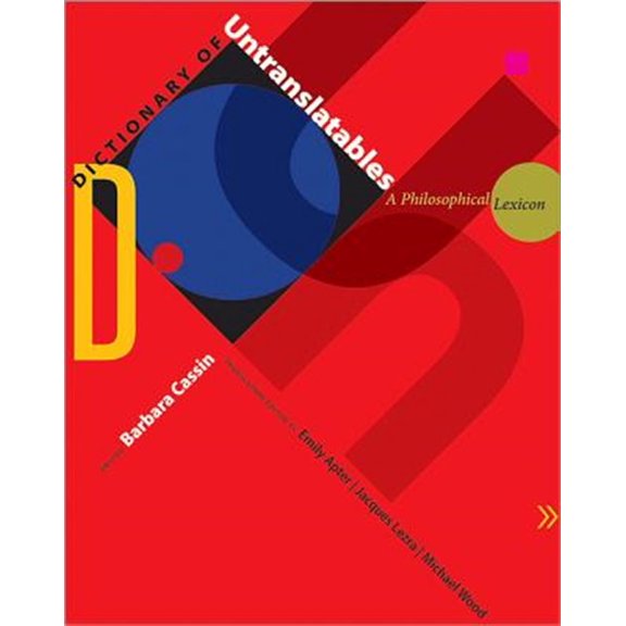 Pre-Owned Translation/Transnation Dictionary of Untranslatables: A Philosophical Lexicon, Book 35, (Hardcover)