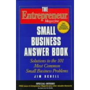 The Entrepreneur Magazine Small Business Answer Book: Solutions to the 101 Most Common Small Business Problems [Hardcover - Used]