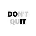thumbnail image 2 of Mi, Suki 11x14 Gold Ornate Wood Framed with Double Matting Museum Art Print Titled - Dont Quit, 2 of 4