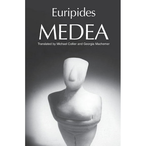Greek Tragedy in New Translations Medea, (Paperback)