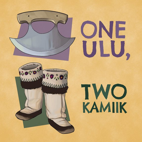 Nunavummi Reading One Ulu, Two Kamiik: English Edition, (Paperback)