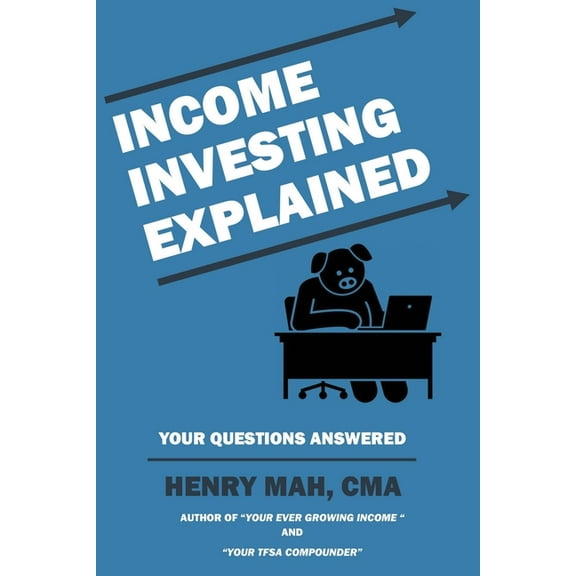 Income Investing Explained, (Paperback)