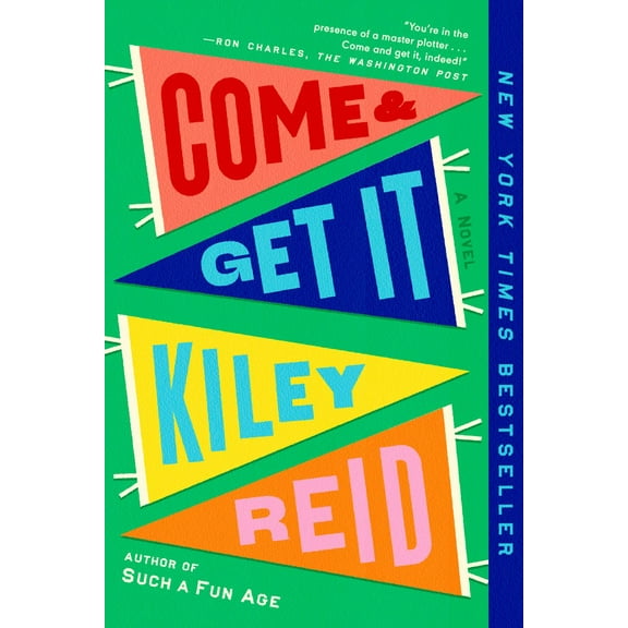 Come and Get It: a GMA Book Club Pick (Paperback)