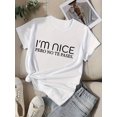 thumbnail image 3 of Women's Elegant Crew Neck T-Shirt with "I'm Nice Pero No Te Pases" Slogan Print - Polyester Blend Knit Fabric, Medium Stretch, Short Sleeve Casual Tee for All Seasons, 3 of 6