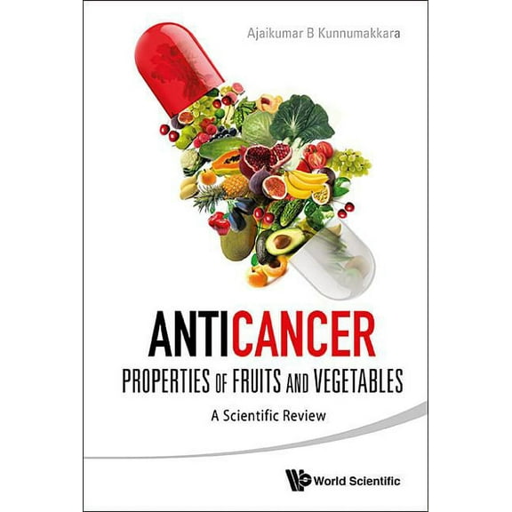 Anticancer Properties of Fruits and Vegetables, (Hardcover)